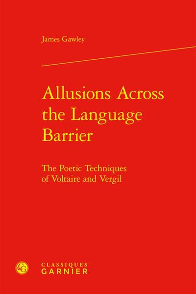 Produktbild: Allusions Across the Language Barrier: The Poetic Techniques of Voltaire and Vergil