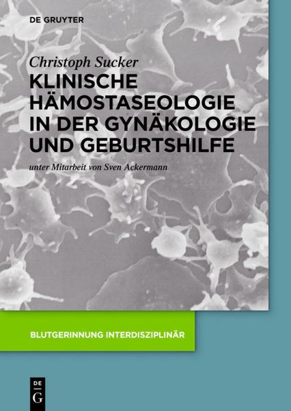 Produktbild: Klinische H&auml;mostaseologie in der Gyn&auml;kologie und Geburtshilfe