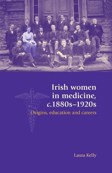 Produktbild: Irish women in medicine, c.1880s-1920s