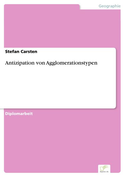 Produktbild: Antizipation von Agglomerationstypen