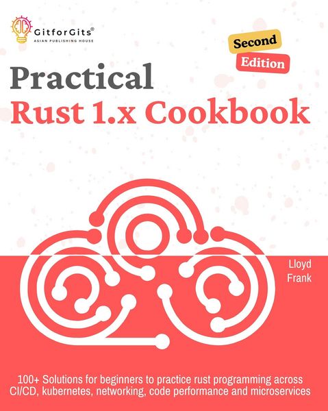 Produktbild: Practical Rust 1.x Cookbook, Second Edition