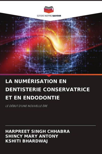 Produktbild: La Num&eacute;risation En Dentisterie Conservatrice Et En Endodontie