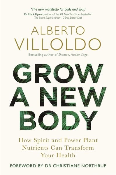 Produktbild: Villoldo, A: Grow a New Body