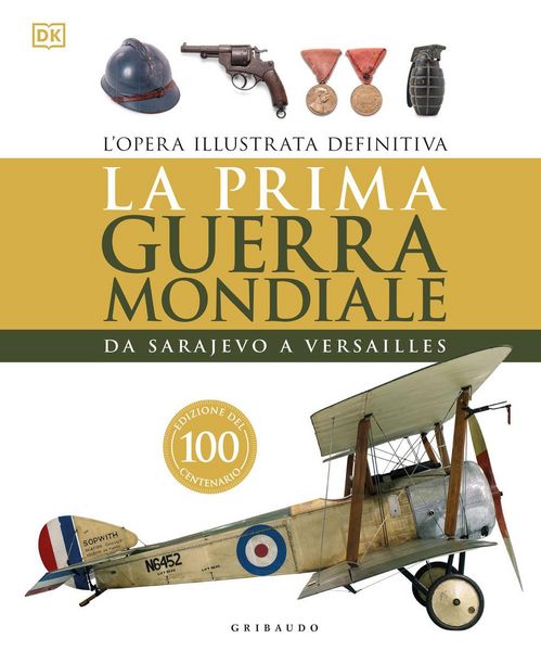 Produktbild: La prima guerra mondiale. Da Sarajevo a Versailles