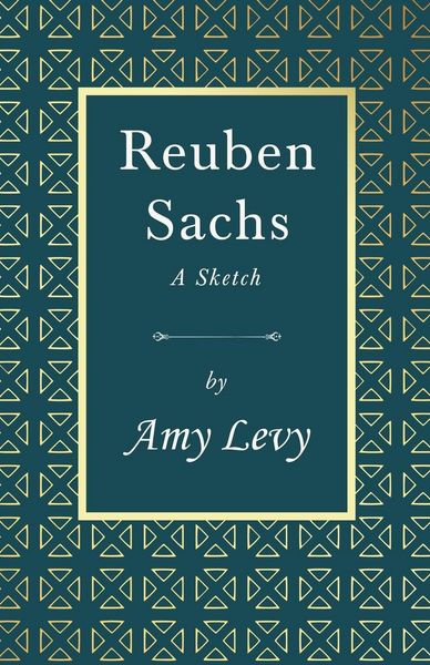 Produktbild: Reuben Sachs - A Sketch