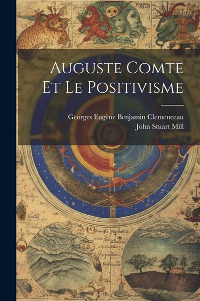 Produktbild: Auguste Comte Et Le Positivisme