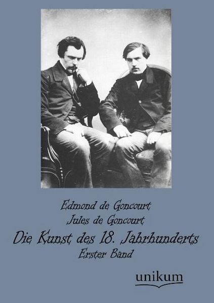 Produktbild: Goncourt, E: Kunst des 18. Jahrhunderts