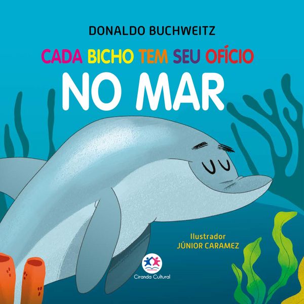 Produktbild: Cada bicho tem seu of&iacute;cio - no mar