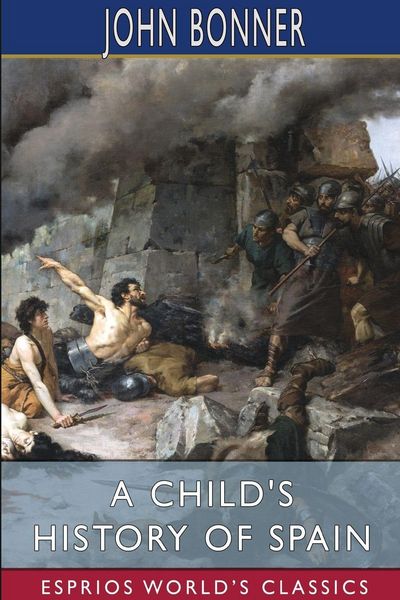 Produktbild: A Child's History of Spain (Esprios Classics)