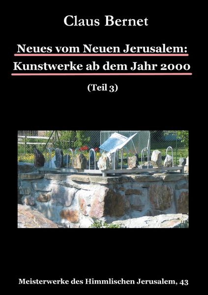 Produktbild: Neues vom Neuen Jerusalem: Kunstwerke ab dem Jahr 2000 (Teil 3)