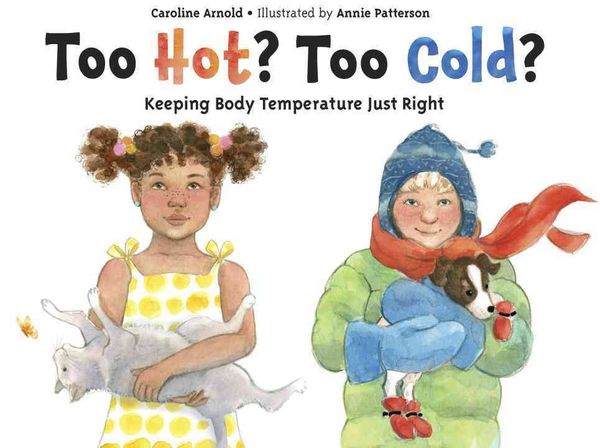 Produktbild: Too Hot? Too Cold?: Keeping Body Temperature Just Right