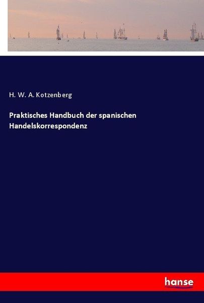 Produktbild: Praktisches Handbuch der spanischen Handelskorrespondenz