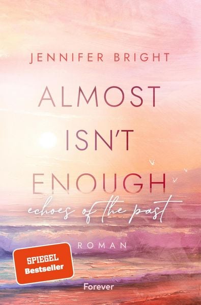 Produktbild: Almost isn't enough. Echoes of the Past