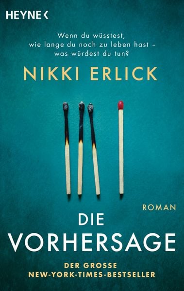Die Vorhersage, Taschenbuch von Nikki Erlick, Heyne
