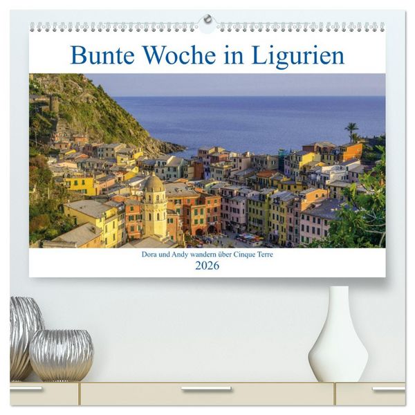 Produktbild: Bunte Woche in Ligurien (hochwertiger Premium Wandkalender 2026 DIN A2 quer), Kunstdruck in Hochglanz