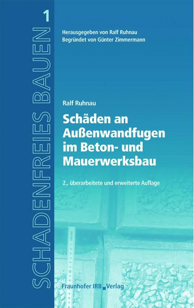 Produktbild: Sch&auml;den an Au&szlig;enwandfugen im Beton- und Mauerwerksbau.