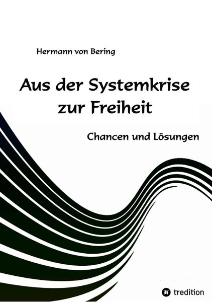 Produktbild: Aus der Systemkrise zur Freiheit