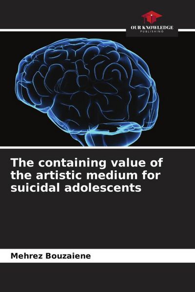Produktbild: The containing value of the artistic medium for suicidal adolescents