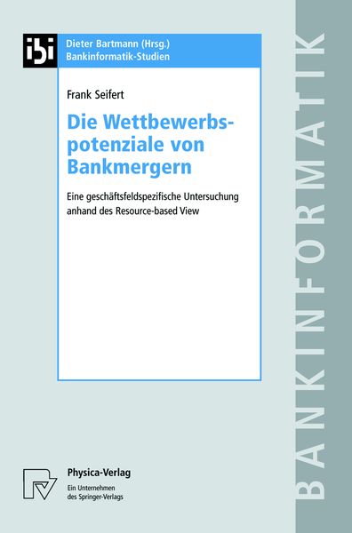 Produktbild: Die Wettbewerbspotenziale von Bankmergern