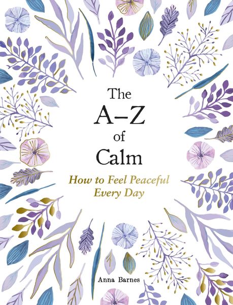 Produktbild: Barnes, A: The A-Z of Calm