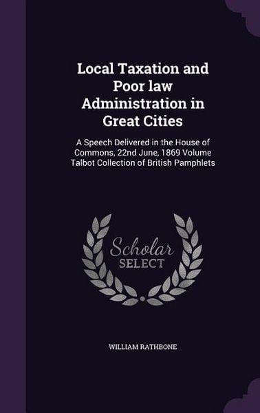 Produktbild: Local Taxation and Poor law Administration in Great Cities