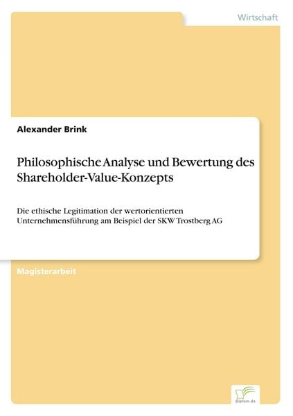 Produktbild: Philosophische Analyse und Bewertung des Shareholder-Value-Konzepts