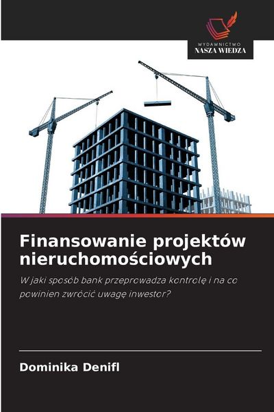 Produktbild: Finansowanie projekt&oacute;w nieruchomo&iquest;ciowych