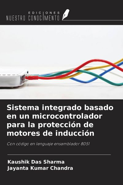 Produktbild: Sistema integrado basado en un microcontrolador para la protecci&oacute;n de motores de inducci&oacute;n