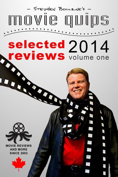 Produktbild: Stephen Bourne's Movie Quips, Selected Reviews 2014, Volume One