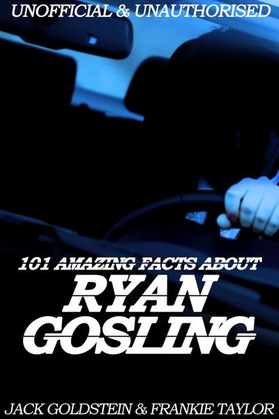 Produktbild: 101 Amazing Facts about Ryan Gosling