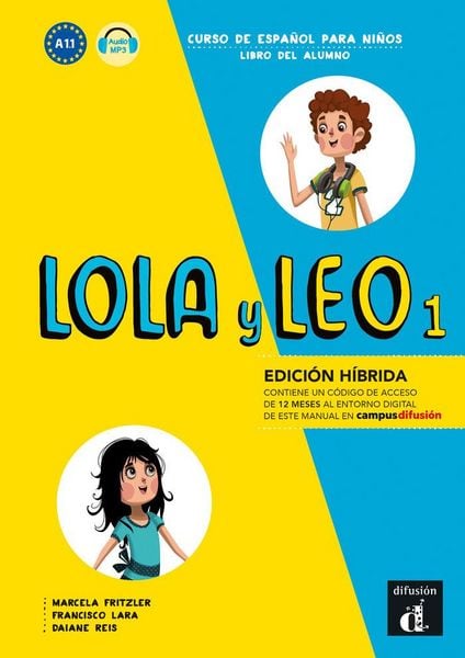 Produktbild: Lola y Leo 1 - Edicion hibrida - Libro del alumno + audio MP3. A1.1