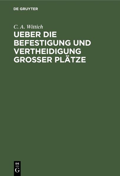 Produktbild: Ueber die Befestigung und Vertheidigung grosser Pl&auml;tze