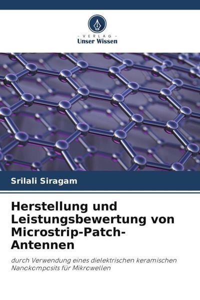 Produktbild: Herstellung und Leistungsbewertung von Microstrip-Patch-Antennen