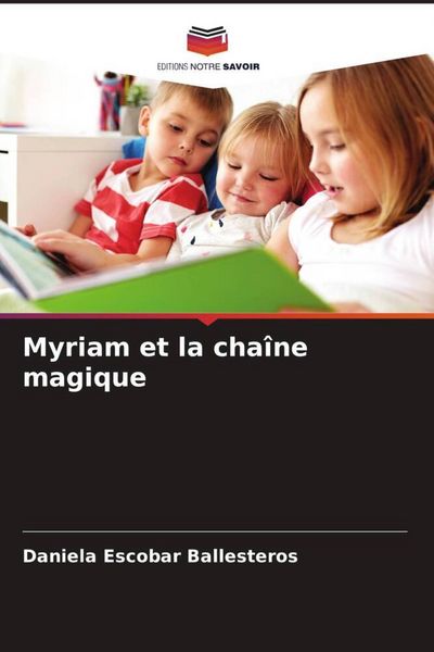 Produktbild: Myriam et la cha&icirc;ne magique