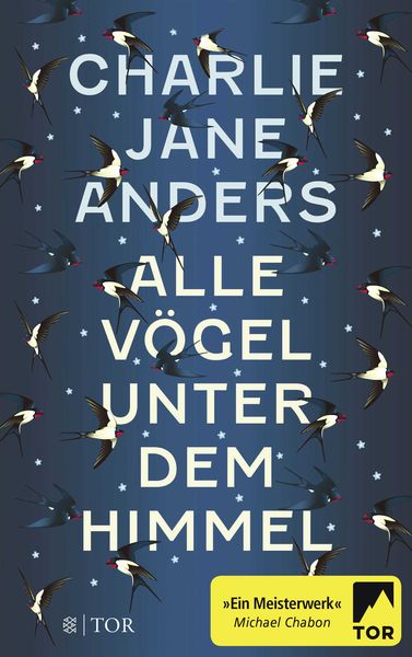 Alle Vögel unter dem Himmel, Paperback von Charlie Jane Anders, Fischer Tor