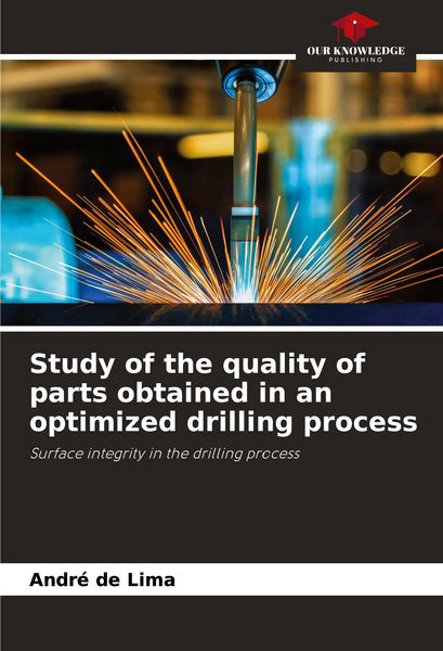 Produktbild: Study of the quality of parts obtained in an optimized drilling process