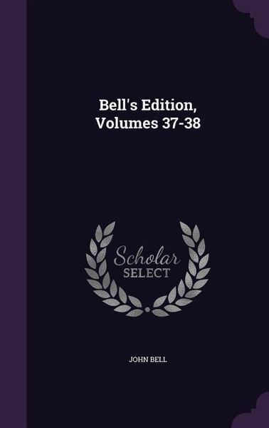 Produktbild: Bell's Edition, Volumes 37-38