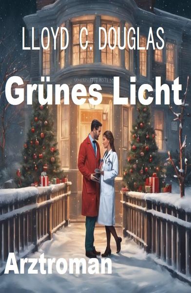Produktbild: Gr&uuml;nes Licht: Arztroman