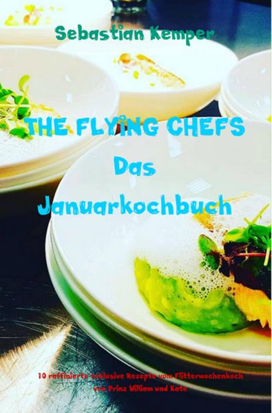 Produktbild: THE FLYING CHEFS Das Januarkochbuch