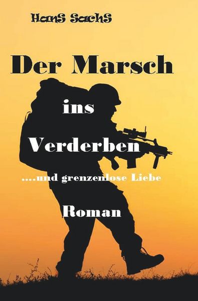 Produktbild: Der Marsch ins Verderben