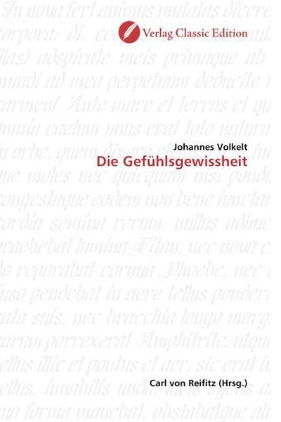 Produktbild: Volkelt, J: Die Gef&uuml;hlsgewissheit