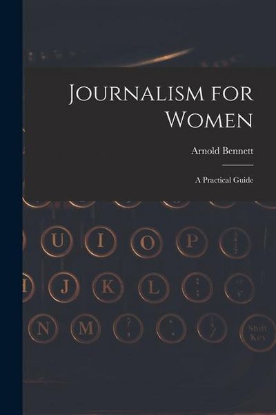 Produktbild: Journalism for Women: A Practical Guide