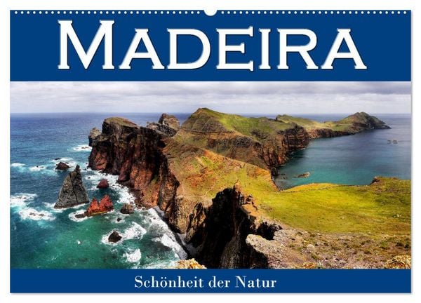 Madeira, Schönheit der Natur (Wandkalender 2026 DIN A2 quer), CALVENDO Monatskalender