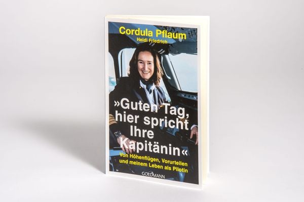 Produktbild: "Guten Tag, hier spricht Ihre Kapit&auml;nin"