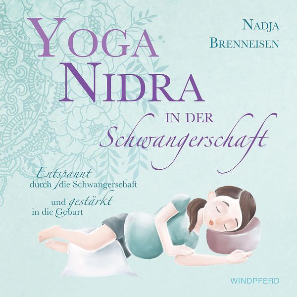 Produktbild: Yoga Nidra in der Schwangerschaft