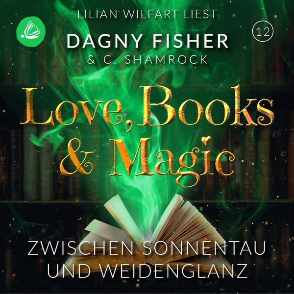 Zwischen Sonnentau und Weidenglanz - C. Shamrock,Dagny Fisher, Audio, 4099995249453
