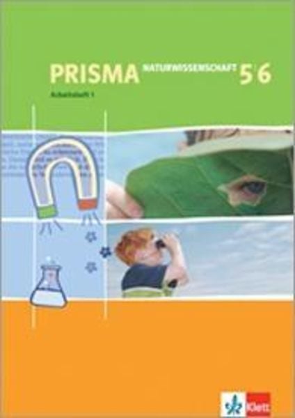 Prisma. Naturwissenschaften. 5./6. Klasse. Arbeitsheft 1