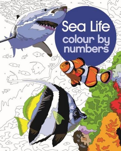 Produktbild: Woodroffe, D: Sea Life Colour by Numbers