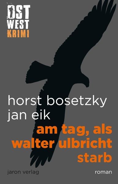 Produktbild: Am Tag, als Walter Ulbricht starb