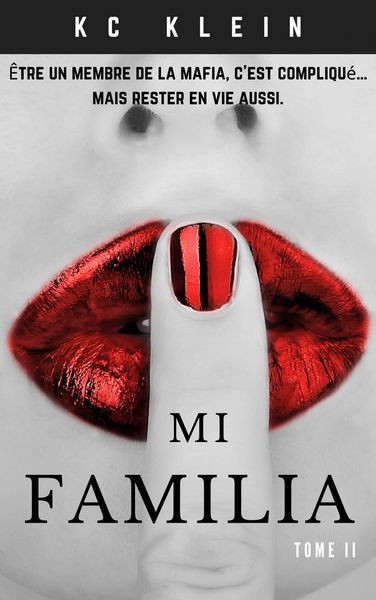Produktbild: Mi Familia Tome II (Mari&eacute;e &agrave; la mafia, #2)